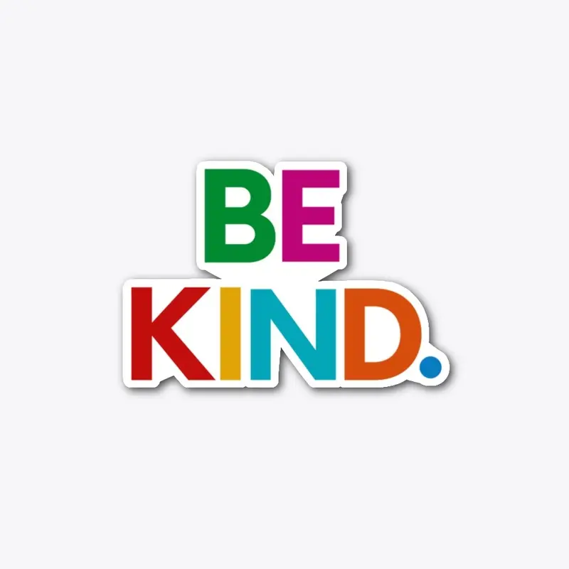 Be Kind