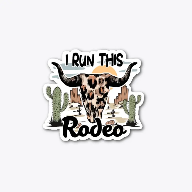 I Run This Rodeo