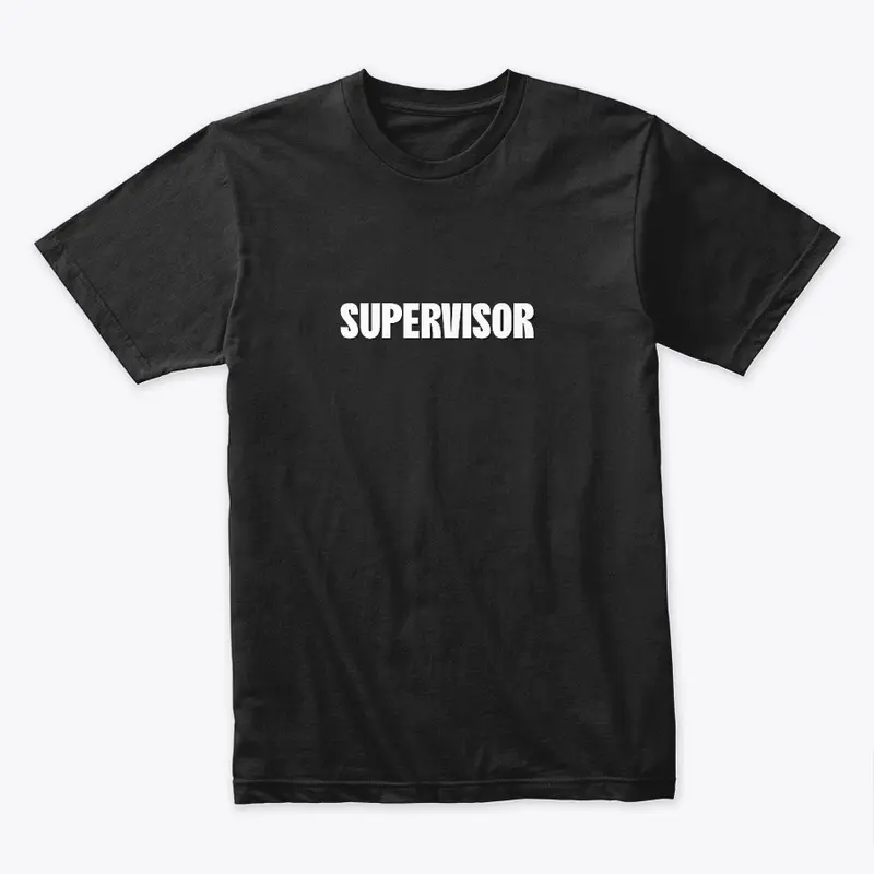 Shit Show Supervisor