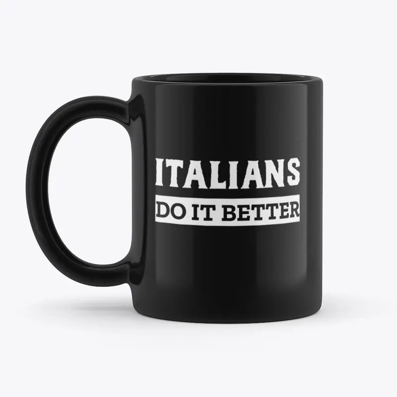 Italians Do It Better